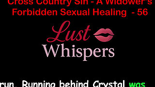 Cross Country Sin: a Widower's Sexual Healing Part 56 - English Audio Sex Story