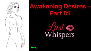 Awakening Desires - Part 81 - English Audio Story with Subtitle