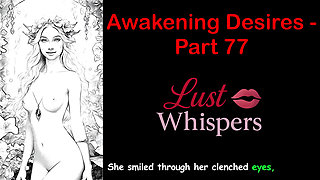 Awakening Desires - Part 77 - English Audio Story with Subtitle
