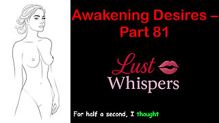 Awakening Desires - Part 81 - English Audio Story with Subtitle