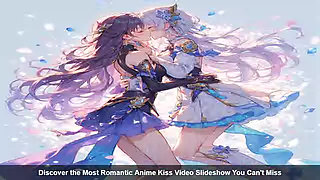 Discover the Most Romantic Anime Kiss Video Slideshow You Can't Miss